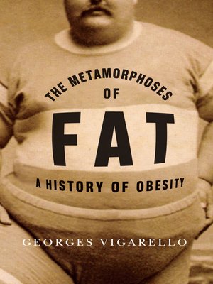 cover image of The Metamorphoses of Fat